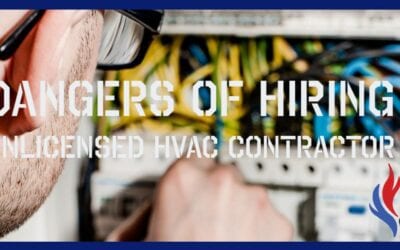 Dangers of Hiring an Unlicensed HVAC Contractor
