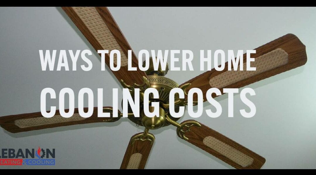 10 Ways to Lower Your Home Cooling Costs This Summer