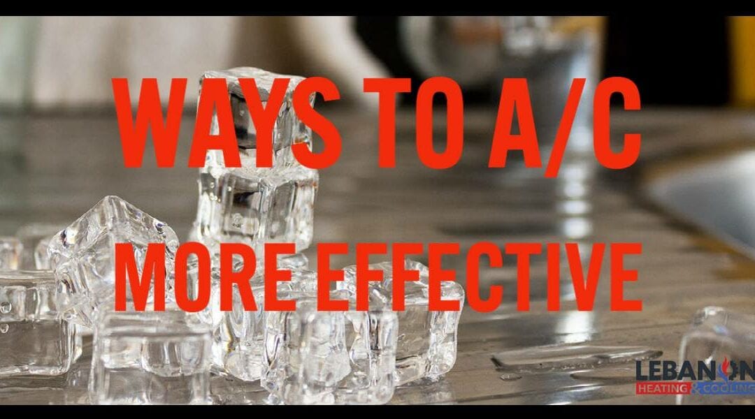 7 Ways to make my AC more effective