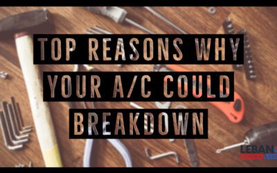 Top Reasons for an A/C Unit Breakdown